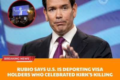 U.S. Cracks Down Like Never Before: Secretary of State Marco Rubio Declares Visa Holders Who Celebrate Charlie Kirk’s Killing Will Face Immediate Deportation, Sparking Nationwide Outrage and Social Media Frenzy as Thousands Fear Losing Their Legal Status Over Online Posts and Political Opinions!