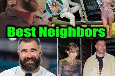 From Shared Rooms to Shared Fences: Jason Kelce Confirms Travis Kelce and Fiancé Taylor Swift Are His New ‘Best Neighbors’