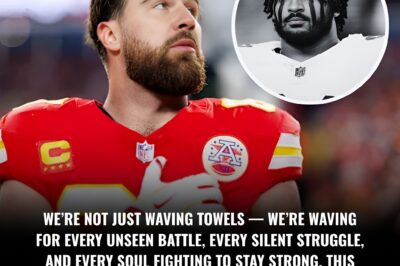 “Waving for Every Unseen Battle”: Travis Kelce’s Towel Message Ignites National Conversation, Redefines Chiefs Kingdom Loyalty
